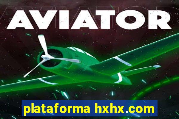 plataforma hxhx.com